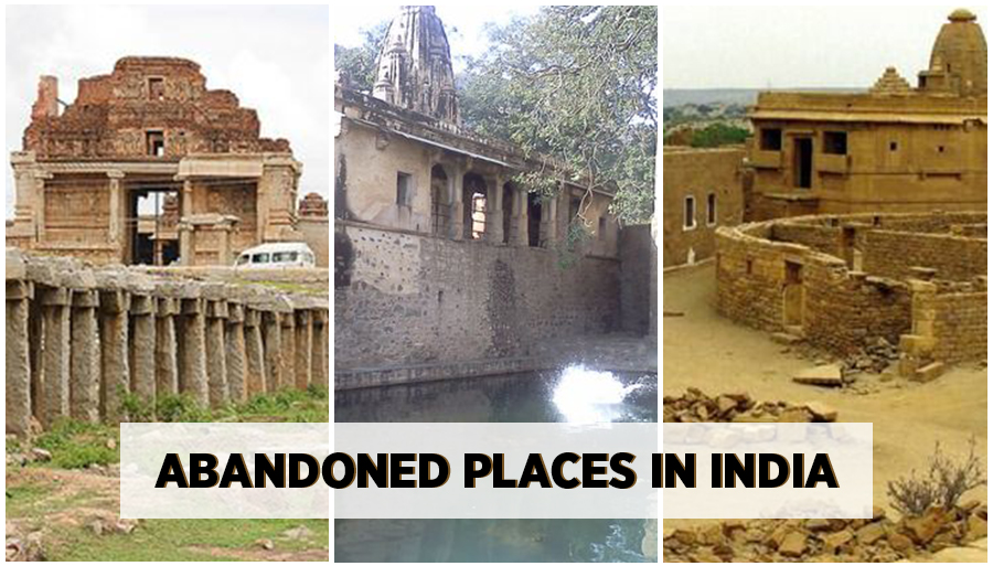 abandoned places in india