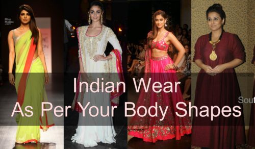 indian wear as per your body types