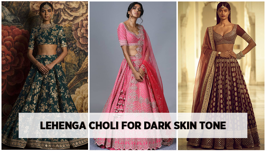 Lehenga Choli Colors For Dark Complexion
