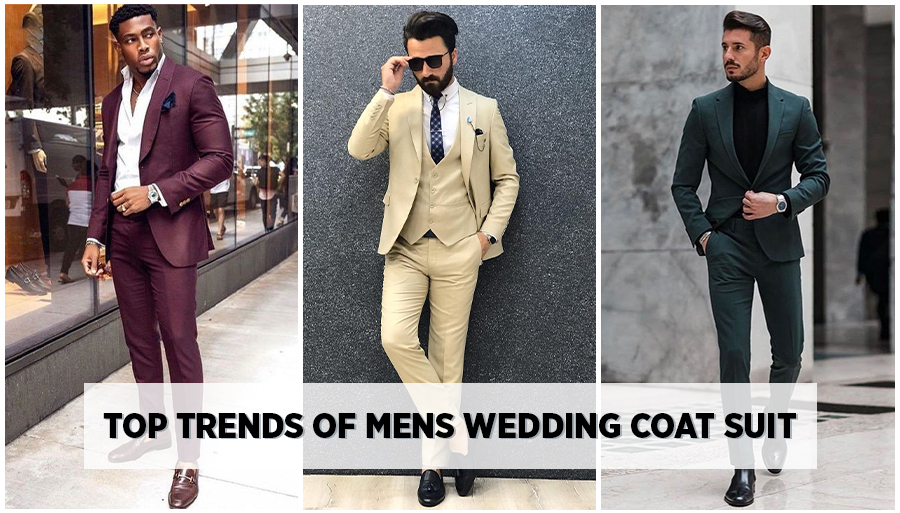 trends of wedding coat suit, latest coat suit for men, men suit, men coat pant