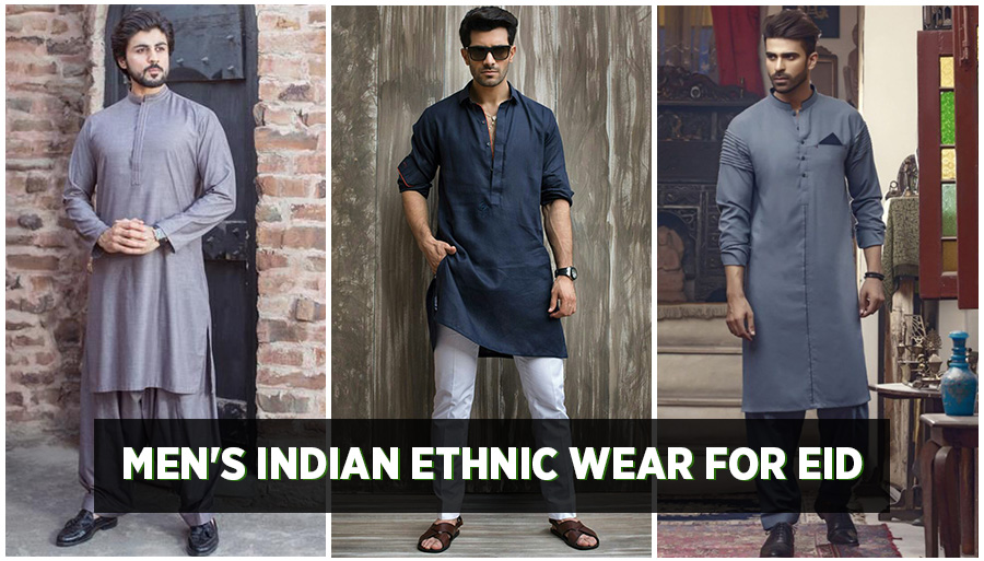 Men's Ethnic Wear for eid 2019