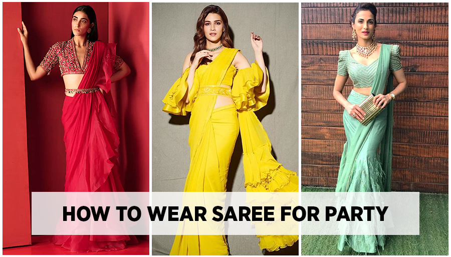 How to wear Saree for Party