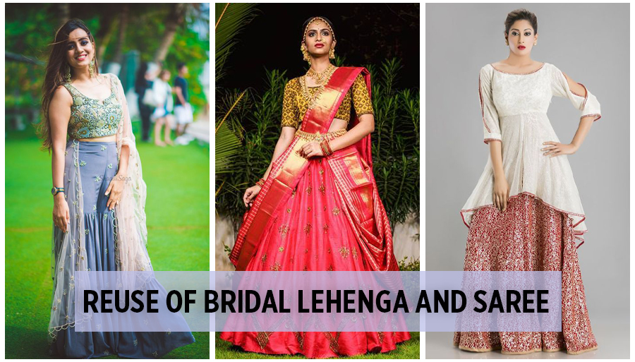 reuse bridal lehenga and saree in different ways