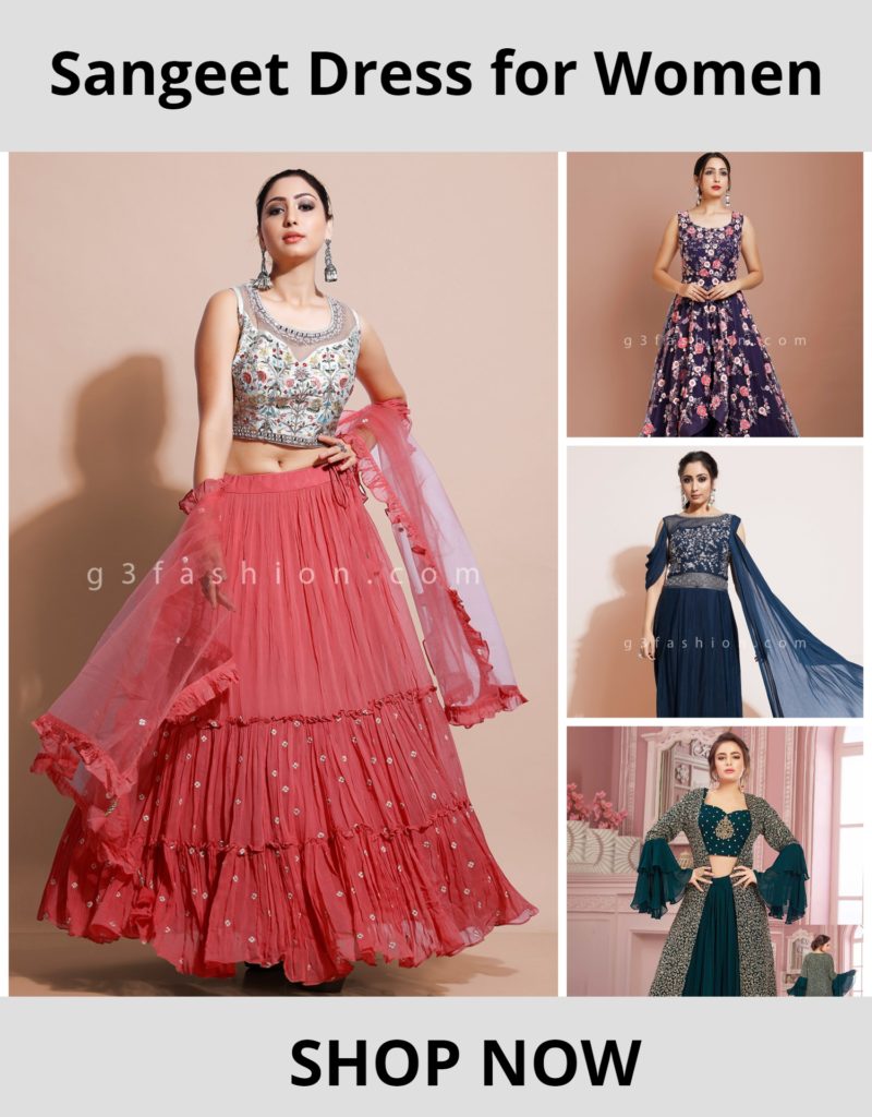 G3+ Sangeet outfits for women 2021 designer sangeet dress for women