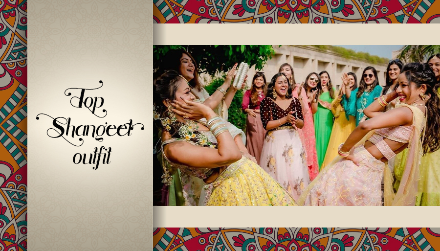 top sangeet outfits